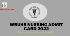 wbuhs-nursing-admit-card-download