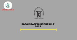 sgpgi-staff-nurse-result-sgpgims-org-in