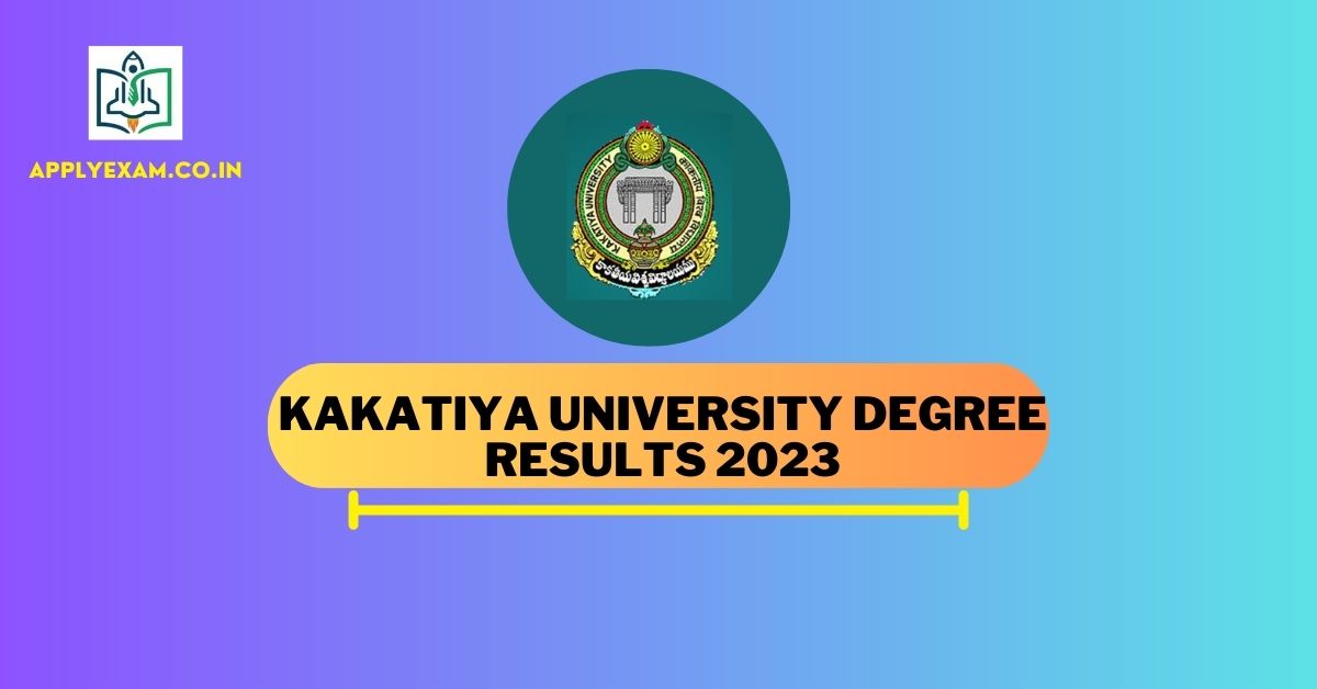 KU Degree 5th Sem Results 2023 (Link), Check Kakatiya University