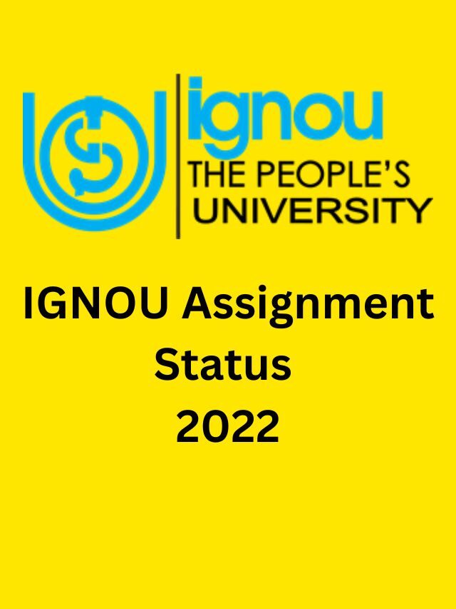 IGNOU Assignment Status 2022 Check Online