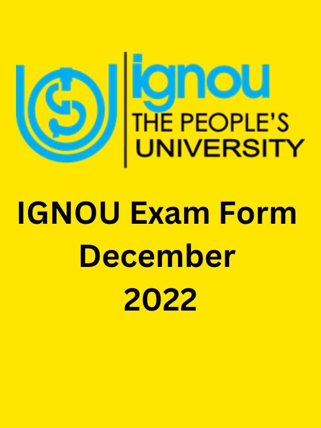IGNOU Exam Form December 2022 Apply Now