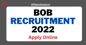 BOB Recruitment 2022, Apply Online for 400 Posts @ bankofbaroda.in
