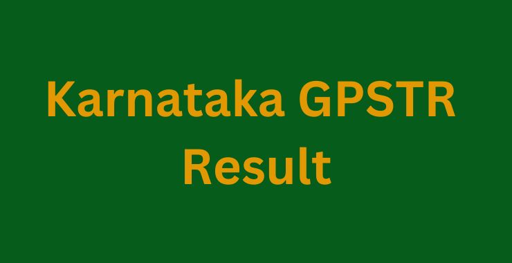 Karnataka GPSTR Result 2022 Download Selection List Pdf @ www.sts.karnataka.gov.in