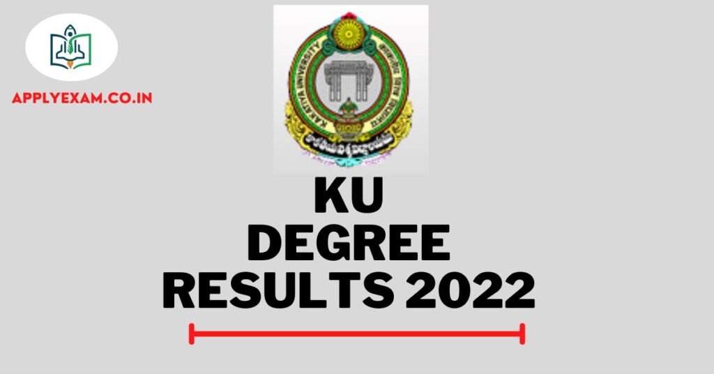 KU Degree 2nd 4th Sem Results 2022, Download Kakatiya University Degree