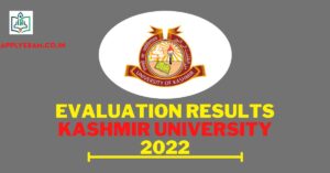 Evaluation Results Kashmir University 2022 (Link), Check KU Evaluation Results