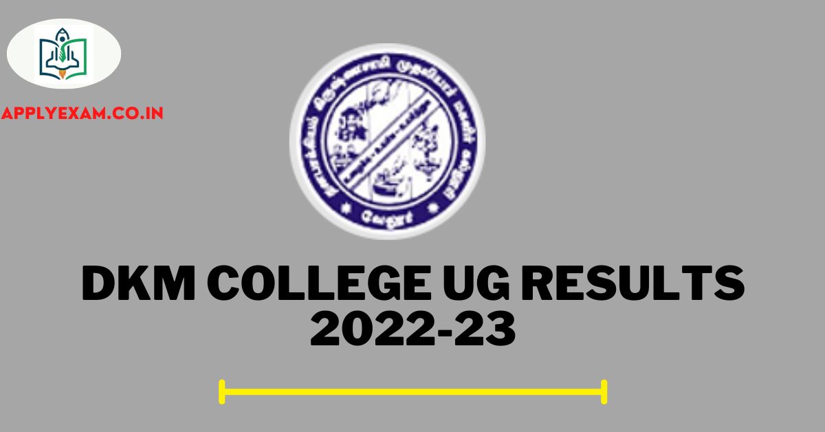 dkm-college-results-dkmcollege-ac-in