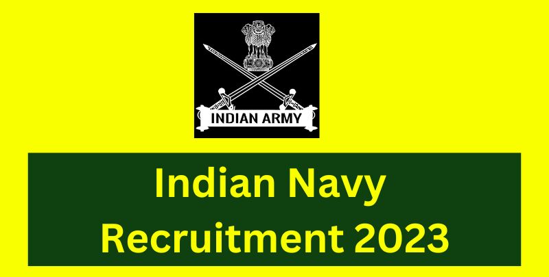 indian-navy-recruitment-2023-joinindianarmy-nic-in