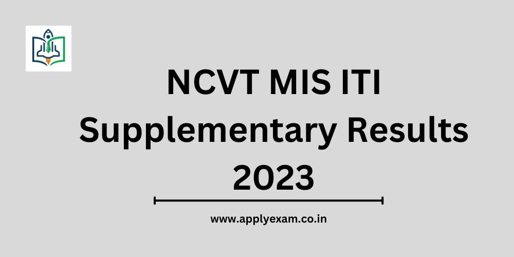 ncvt-mis-iti-supplementary-exam-result-2023