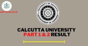Calcutta University Part 1 & 2 Result 2022-23 (Link), Check CU BA B.Sc B.Com Results