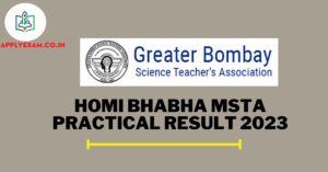 Homi Bhabha MSTA Practical Result 2023 (Link Out), Check Homi Bhabha Results @ msta.in