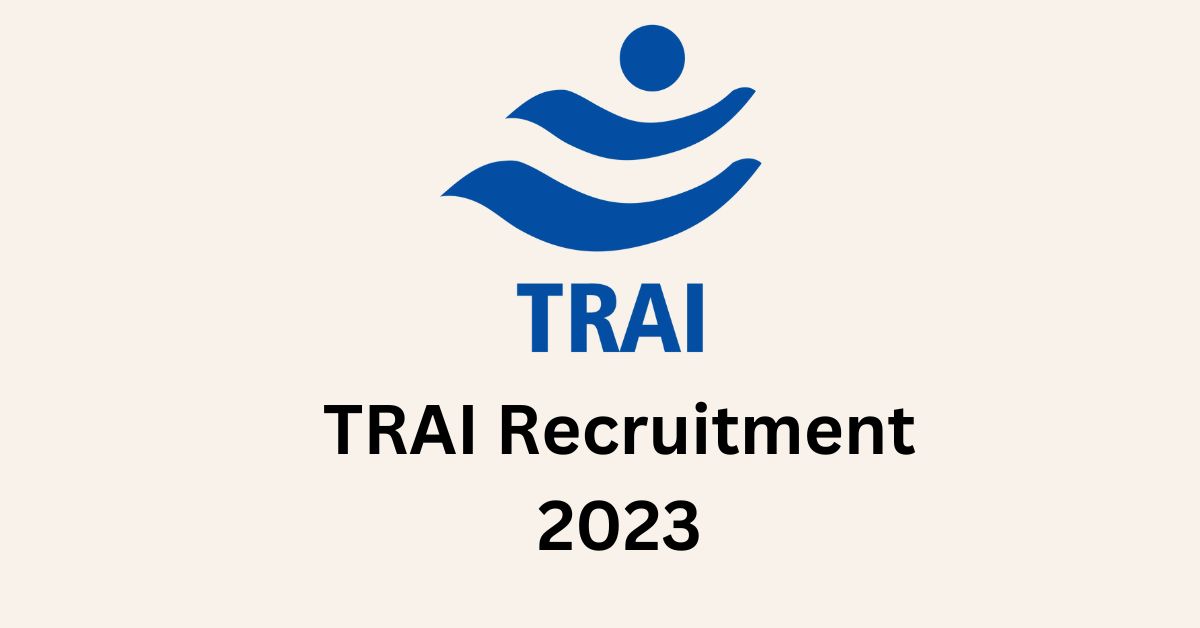 TRAI Recruitment 2023