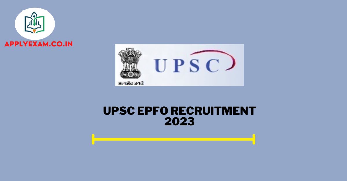 upsc-epfo-recruitment-2023