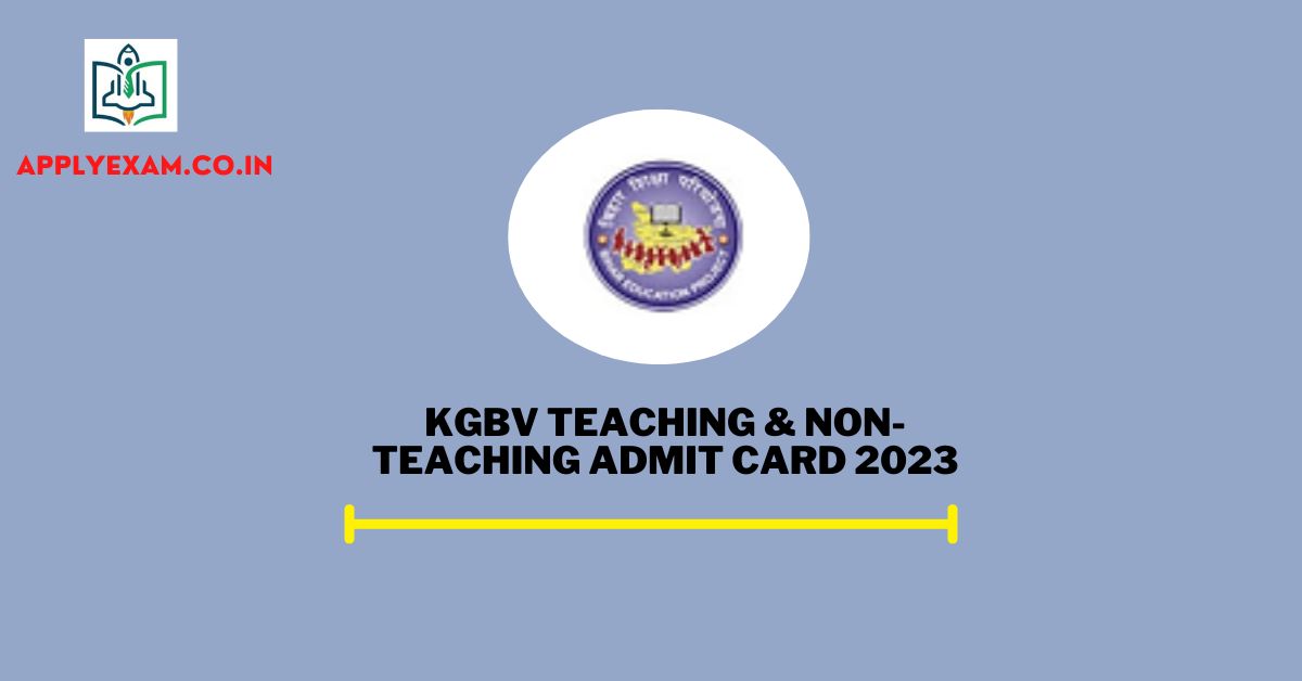 kgbv-teaching-non-teaching-admit-card-2023