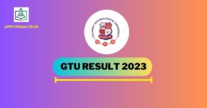 GTU Sem 5 Result 2023 (Link), Check Gujarat Technological University Result