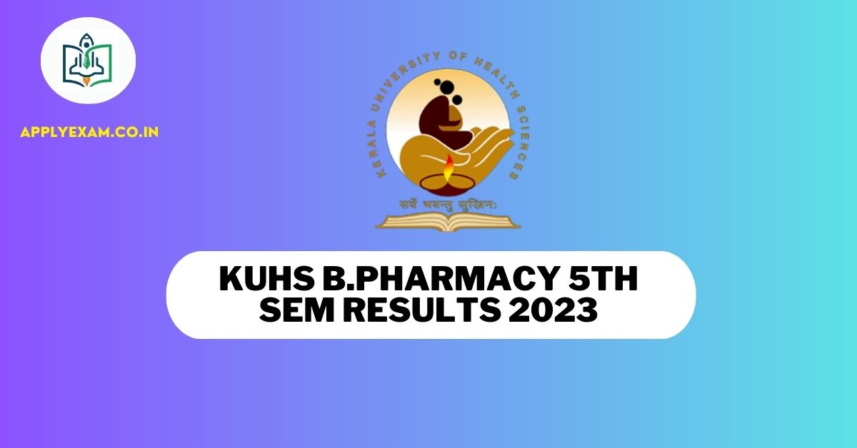 kuhs-b-pharmacy-5th-sem-results-link