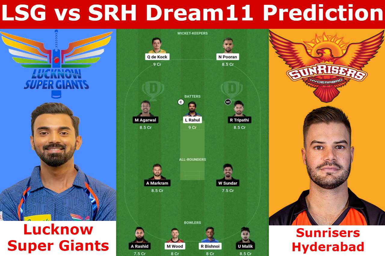 LSG vs SRH Dream 11 Prediction