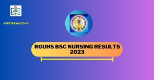 RGUHS 1st 2nd Year BSC Nursing Results 2023 (Link, Check Ems Results 2023 Nursing