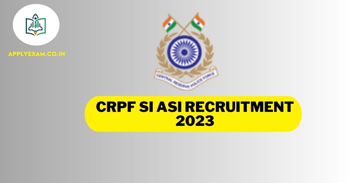 crpf-si-asi-recruitment-apply-online