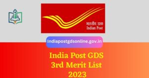 India Post GDS 3rd Merit List 2023 Check Your Result Now @ Indiapostgdsonline.gov.in