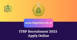 ITBP Recruitment 2023 Apply Online Check Eligibility, Application Process, and Selection Procedure