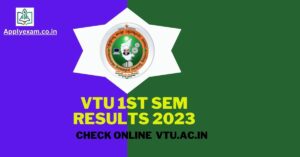 VTU 1st Sem Results 2023 (Link), Check Visvesvaraya Technological University Results