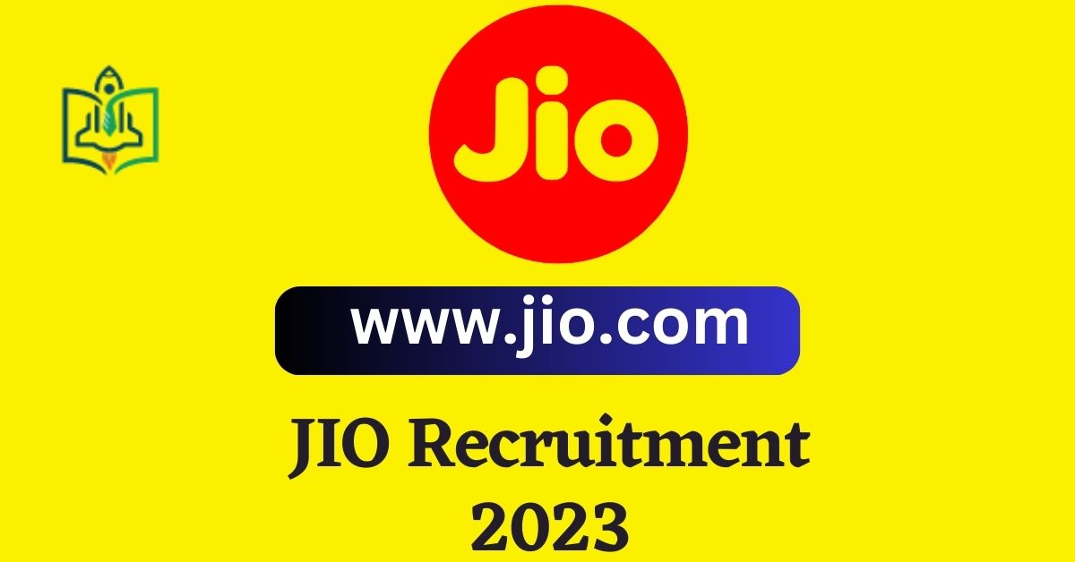 JIO Recruitment 2023