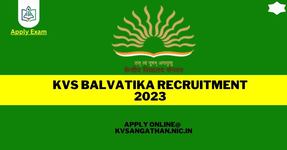 kvs-balvatika-recruitment-2023-notification