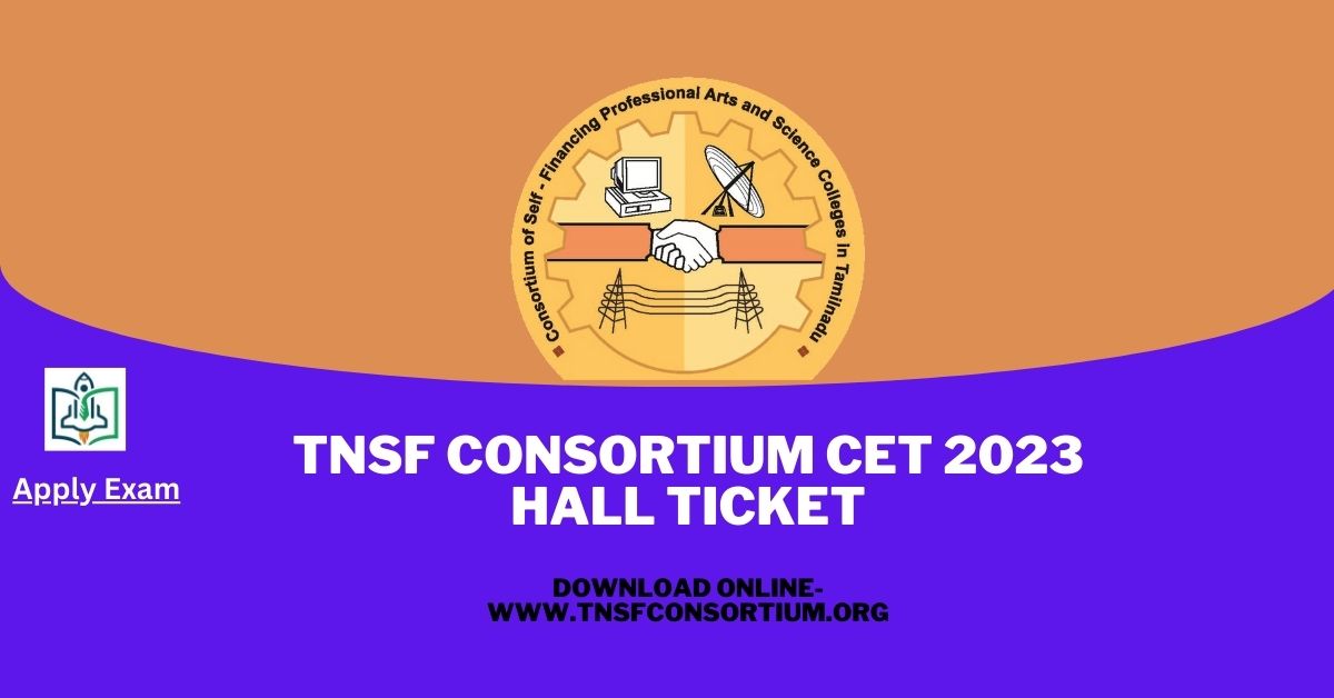 tnsf-consortium-cet-hall-ticket-download