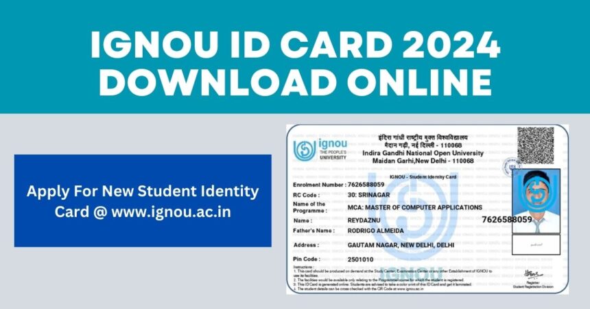 IGNOU ID Card 2024 Download Online